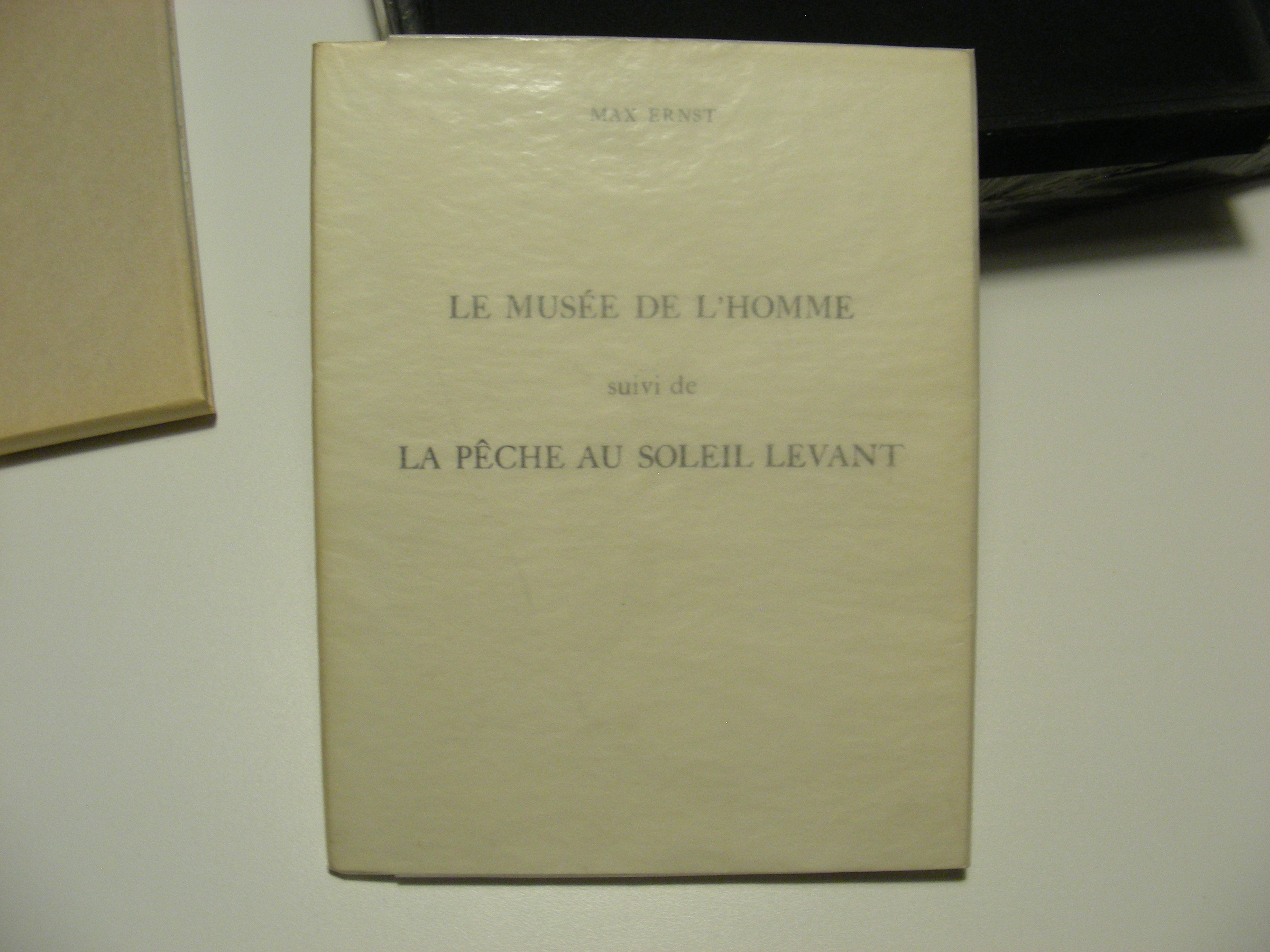 Le Musée de l'Homme suivi de La Pêche Au Soleil Levant