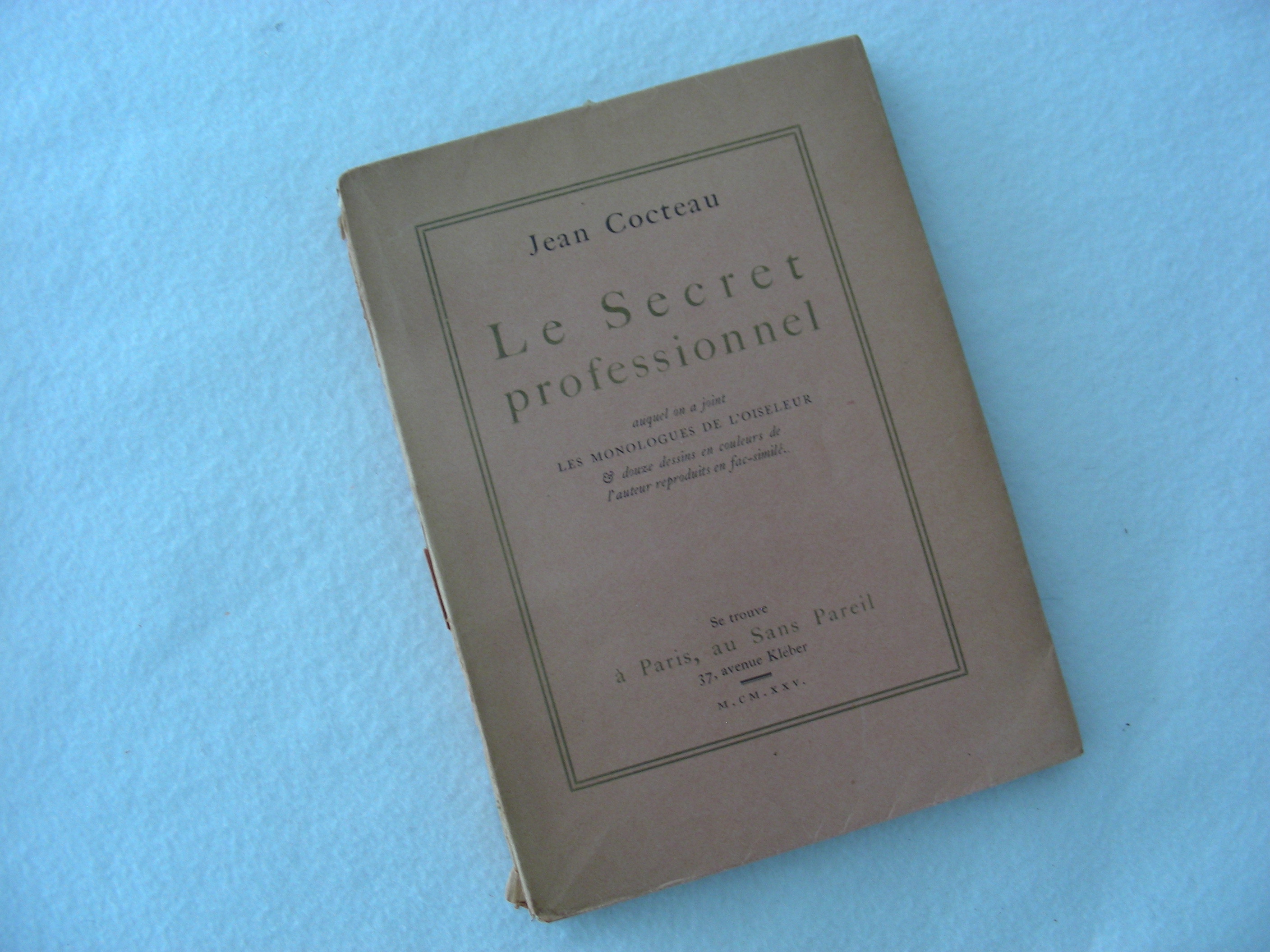 Le Secret professionnel, suivi des Monologues de l'oiseleur 
